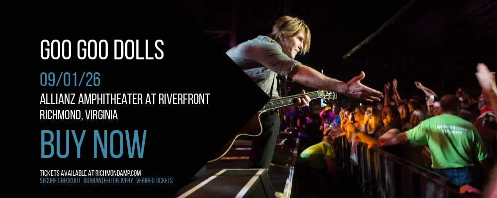 Goo Goo Dolls at Allianz Amphitheater at Riverfront